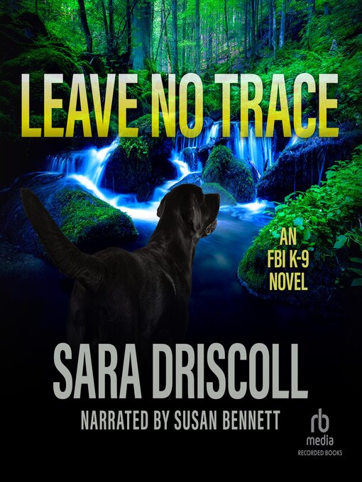 Title details for Leave No Trace by Sara Driscoll - Wait list